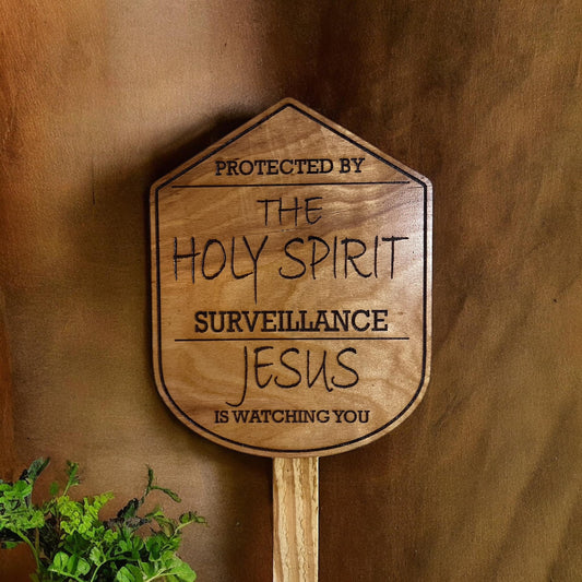 Holy Spirit Surveillance Sign